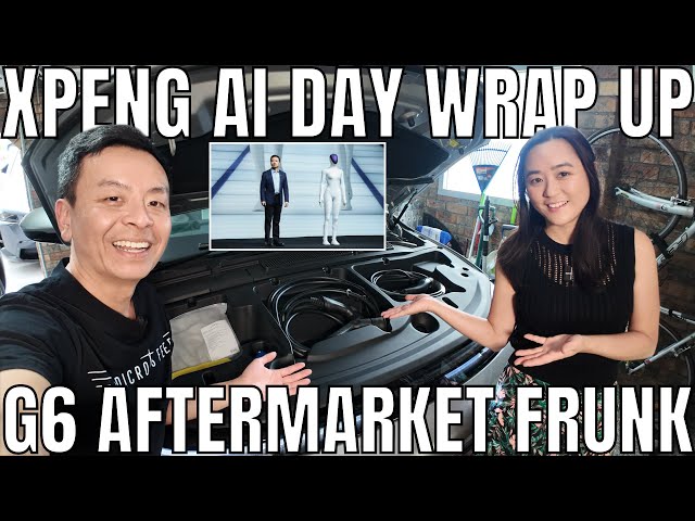 2025 Xpeng AI Day Wrap Up | Xpeng G6 Aftermarket Frunk Bonnet Storage