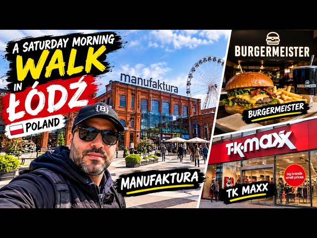 A Saturday morning walk in Lodz Poland - Manufaktura +Burgermeister  +TK MAX