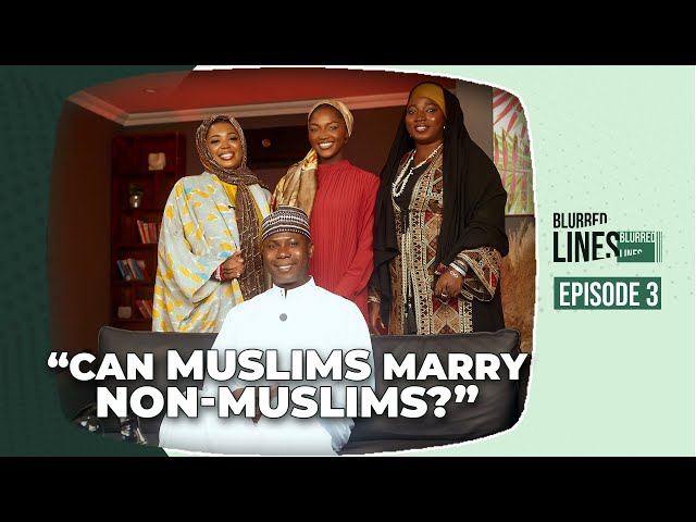 Can Muslims marry Non-Muslims - Blurred Lines