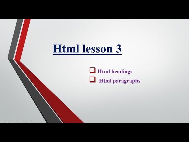 lesson (3) | html tutorials | html headings | html paragraphs |