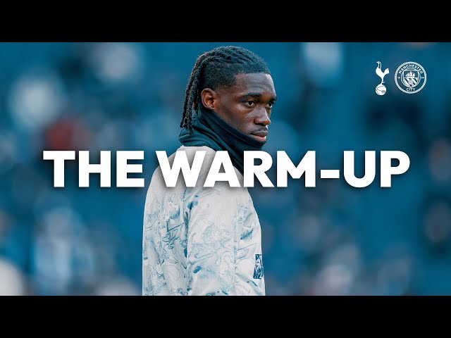 Spurs v Manchester City | THE WARM-UP LIVE