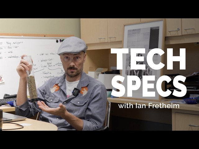 Technical Specs with Ian Fretheim