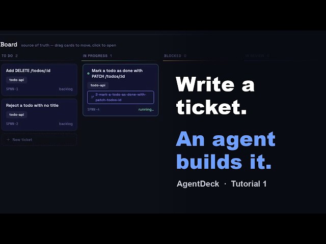 AgentDeck Tutorial 1: Write a Ticket, Watch a Claude Code Agent Build It (Kanban for AI Agents)