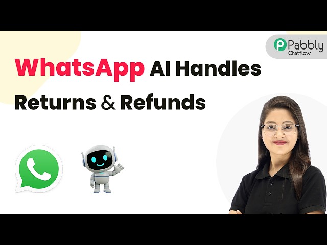 Build a WhatsApp AI Agent for Returns & Refunds (FULL SETUP)