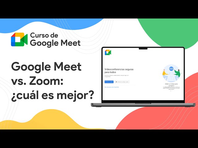 Google Meet vs Zoom  ¿cuál es mejor? | Curso de Google Meet