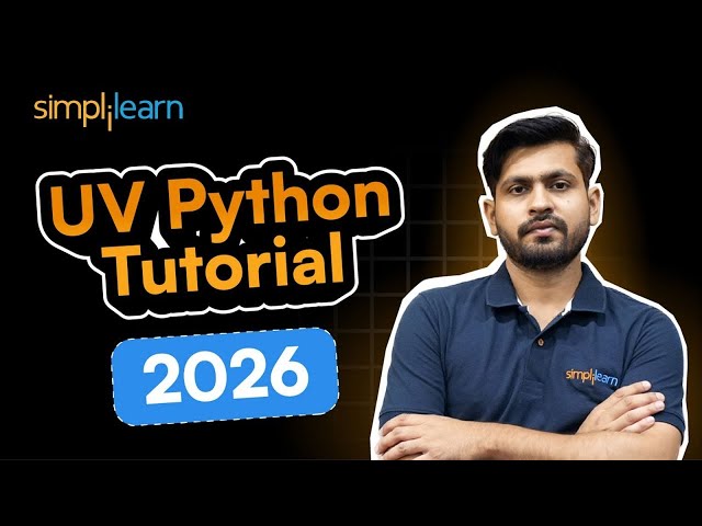 UV Python Tutorial 2026 | UV Python Crash Course 2026 | UV Python Project Tutorial | Simplilearn