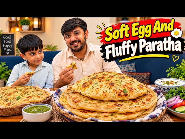 SOFT EGG PARATHA AND FLUFFY | health breakfast | new snack | by babar foodie 