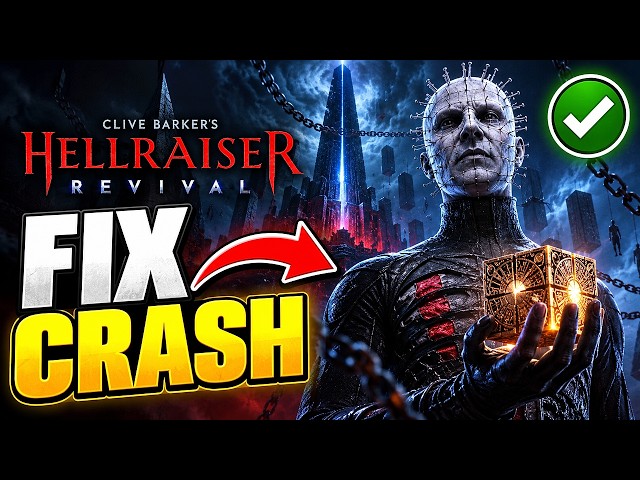 How To Fix Clive Barker's Hellraiser: Revival Crashing On Steam