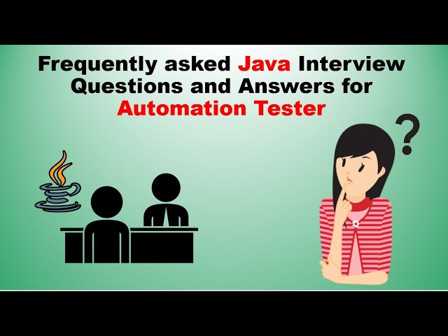 Frequently asked Java interview Questions for Automation Tester | QA | SDET | Testing | Part 1