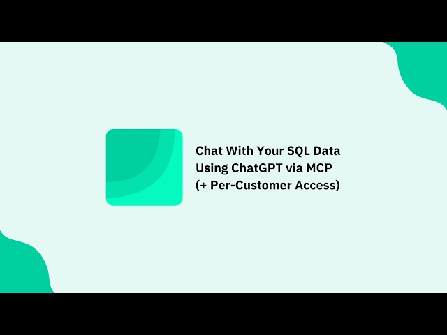 Chat With Your SQL Data Using ChatGPT via Draxlr MCP (+ Per Customer Access)
