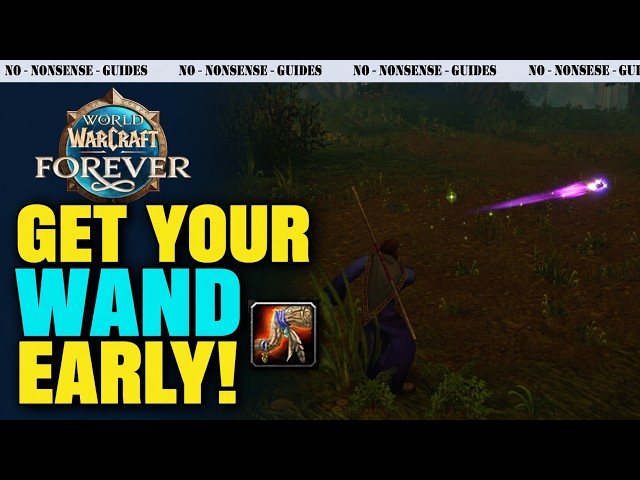 How to Get Your First Wand in WoW Forever | Beginner Guide - No-Nonsense Guide - World of Warcraft