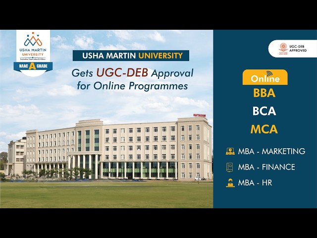 Usha Martin University's Online Programmes Receive UGC-DEB Approval
