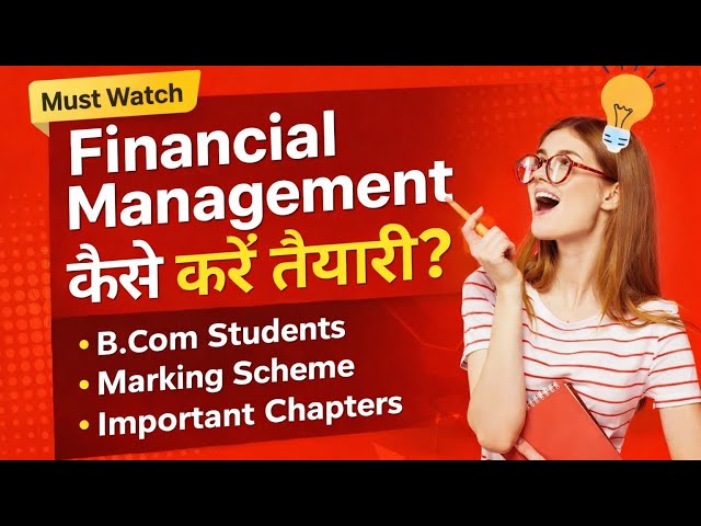 How to prepare FINANCIAL MANAGEMENT | FM | For B.COM