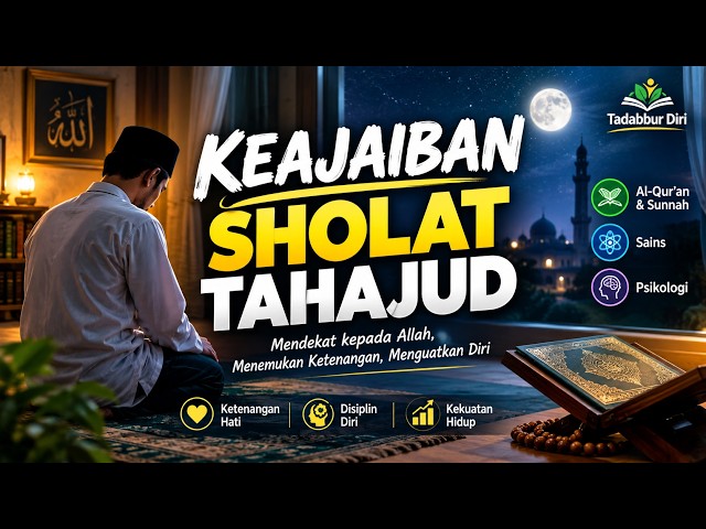 KEAJAIBAN SHOLAT TAHAJUD