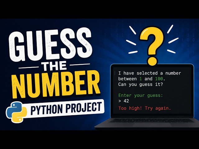 Guess the Number Game in Python | Beginner Python Project with Source Code