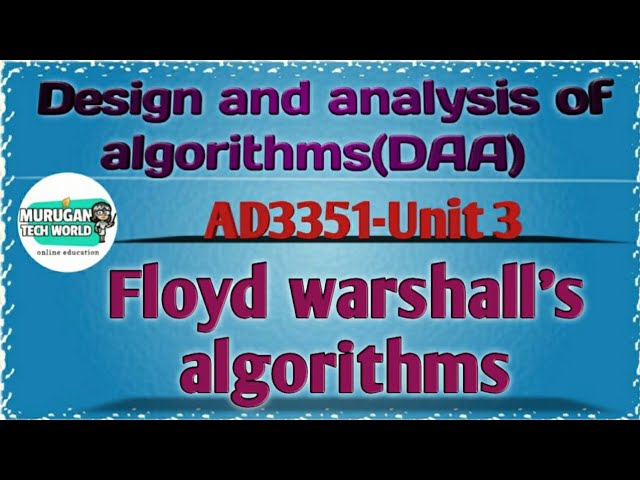 Floyd warshall's algorithm in design & analysis of algorithms tamil||AD3351||DAA||AI&DS||AU reg-2021