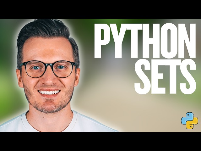 Python Day 51: What is a Set in Python - Learn How to Store Unique Values