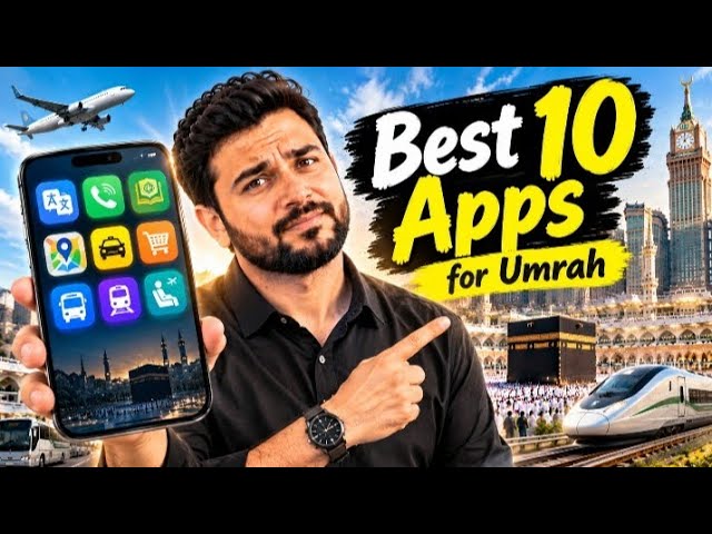 10 Best Mobile Apps for Umrah 2026 | Nusuk App For Riaz ul Jannat Permit