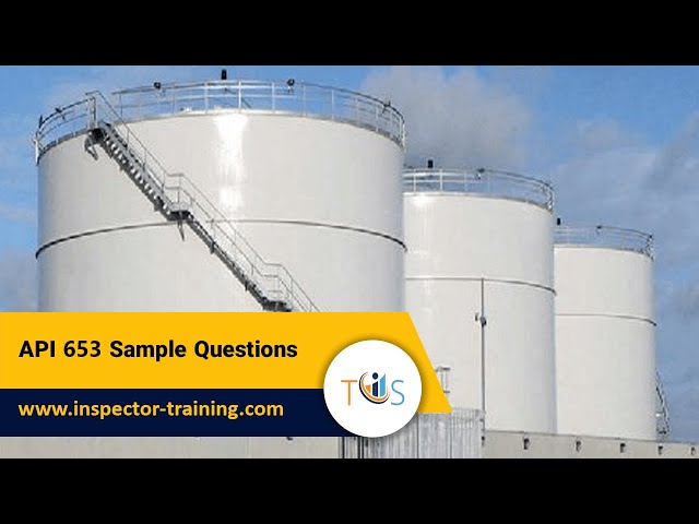 API 653 Sample Questions | Free Practice Test