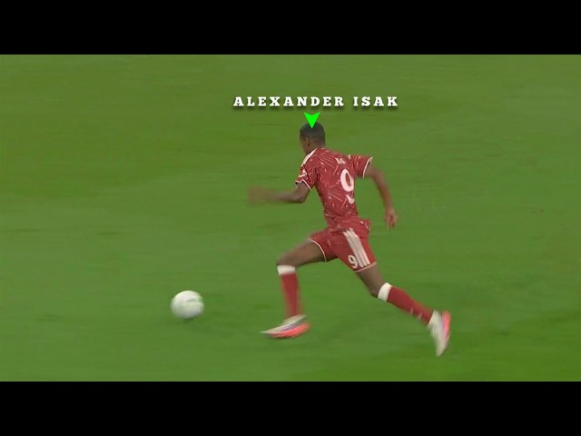 Alexander Isak — His Time Has Finally Come!