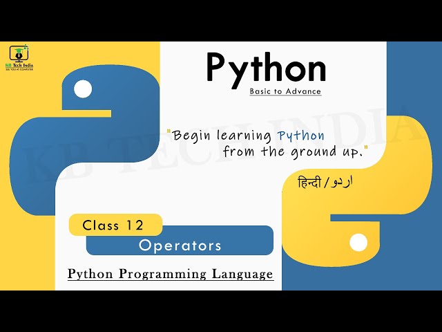 Python Programming Language - Class 12 Operators | Full Course | Learn Python - Basic to Advance