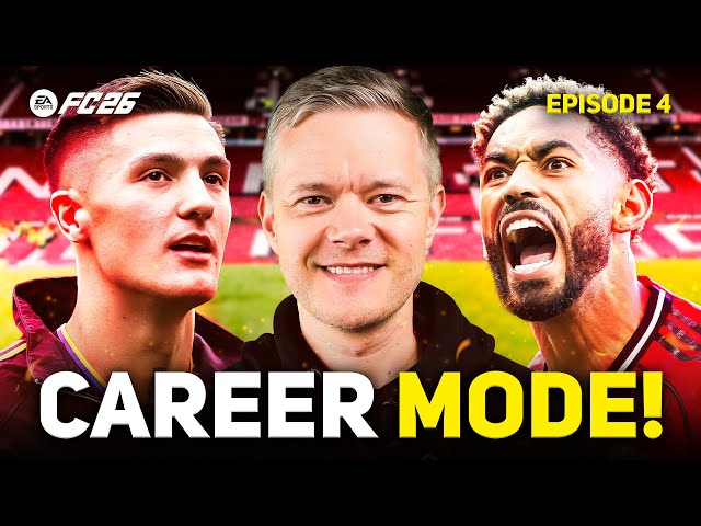 MAN UTD FC 26 CAREER MODE! EPISODE 4
