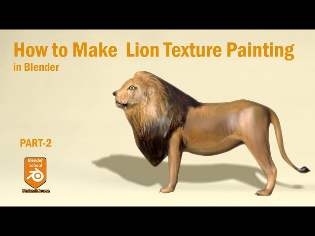 How to make lion texture painting in blender/शेर