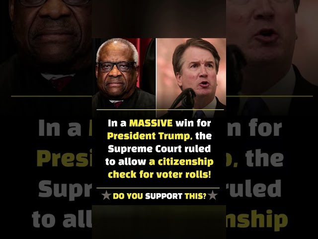 Supreme Court Allows Citizenship Checks on U.S. Voter Rolls | Trump Administration Gets Court Win