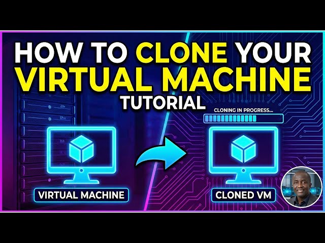 How to Clone a Virtual Machine | Full Step-by-Step Guide