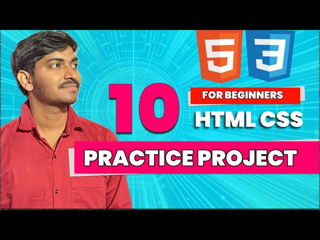 HTML CSS 10 Practice Projects for Beginners | 2026 | Hindi