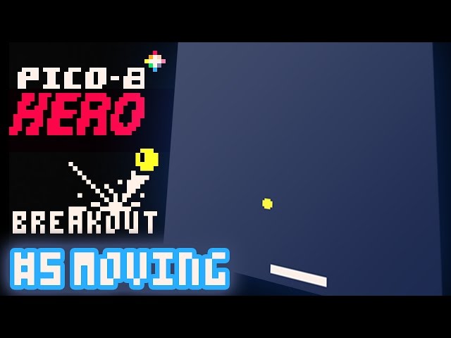 Breakout #5 - Moving the Paddle -  Pico-8 Hero