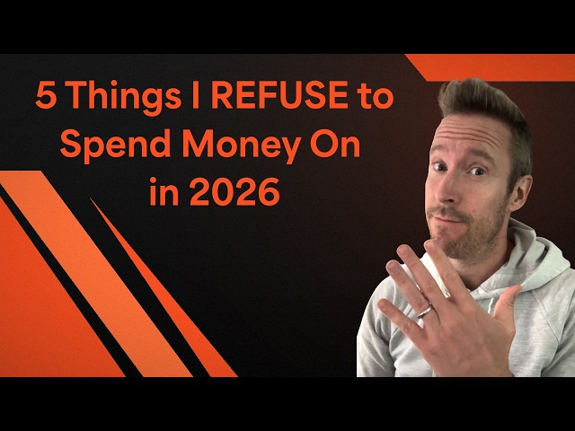 5 Things I Refuse to Spend Money on in 2026