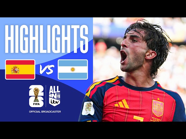 HIGHLIGHTS - Spain v Argentina | Final Ends With MAJOR Drama! | FIFA World Cup 2026