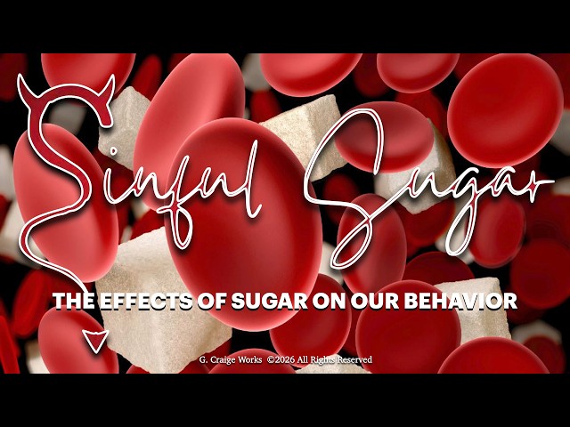 Sinful Sugars - A Message By: G. Craige Lewis of EX Ministries