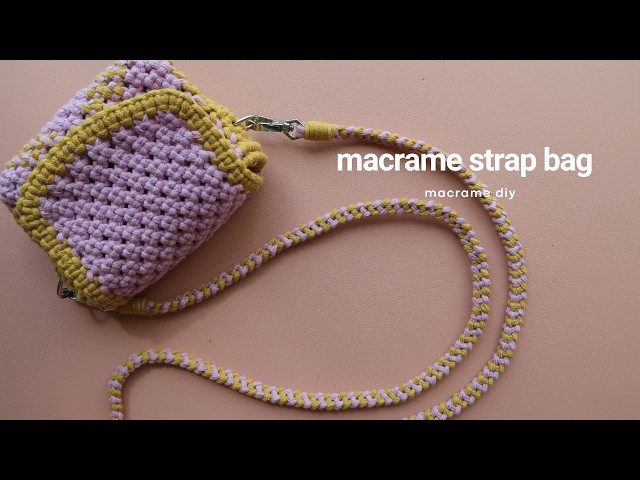 DIY Macrame Boho Strap Bag | Step by Step Tutorial