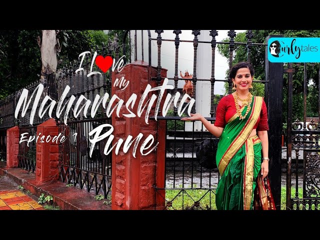 Exploring The City Of Marathas, Pune | I Love My Maharashtra Ep 1 | Curly Tales