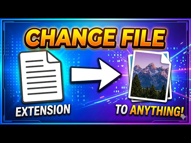 Changing File Extensions