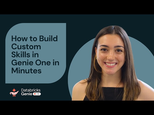 How to Build Custom Skills in Genie One in Minutes