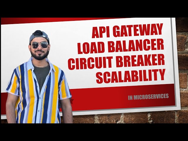 Important concepts of microservices | API Gateway , Load Balancer , Circuit breaker , Scalability