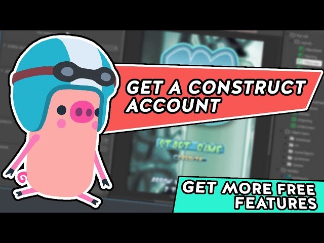 Getting the most out of Construct 3 - Using an account!