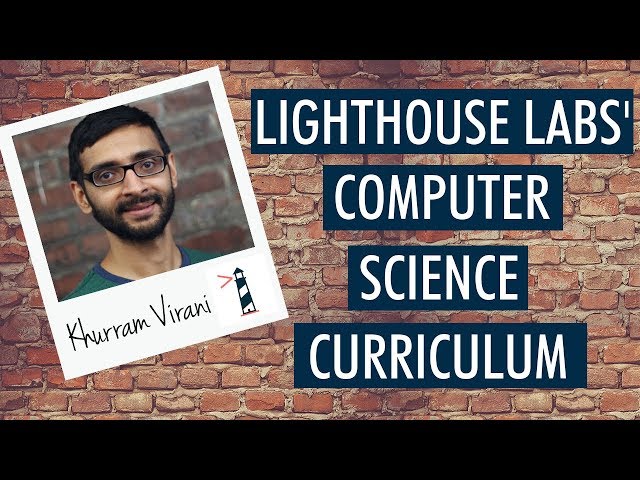 Learning Computer Science Basics at Bootcamp with Lighthouse Labs Co-Founder Khurram Virani