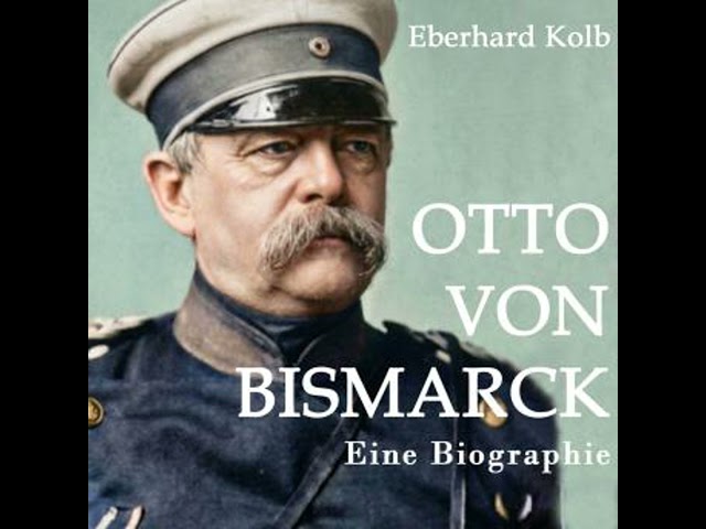 [German] - Otto von Bismarck: Eine Biographie Hörbuch von Eberhard Kolb