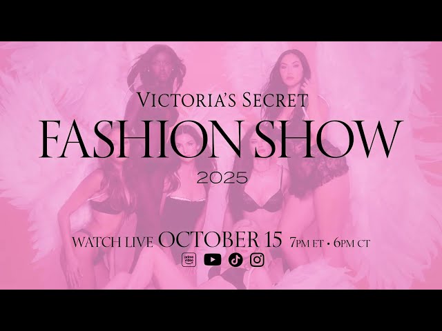 Live on October 15: Victoria's Secret Fashion Show 2025