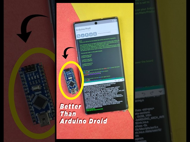 Program Arduino Nano with Mobile 📱 | Arduino ProX Android App #arduino #androidide #arduinoproject