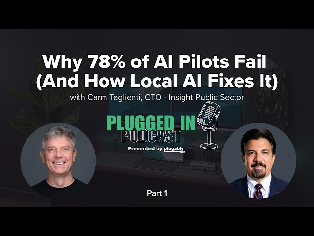 Why 78% of AI Pilots Fail (And How Local AI Fixes It) | Plugged In Pt 1