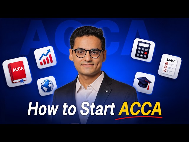 How to Start ACCA in 2026 | Registration, Exemptions & Study Plan