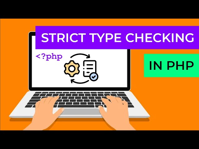 PHP Strict Type Checking