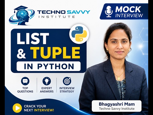 Python Mock Interview | List & Tuple Interview Questions & Answers | Bhagyashri Mam | #python