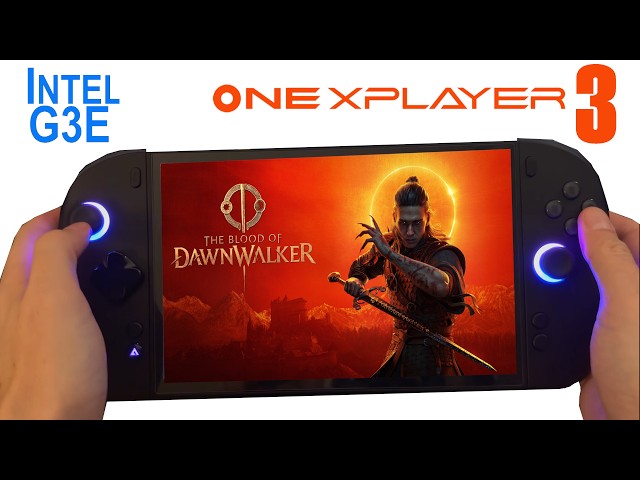 The Blood of Dawnwalker vs  OneXPlayer 3 ( Intel G3E + b390 )