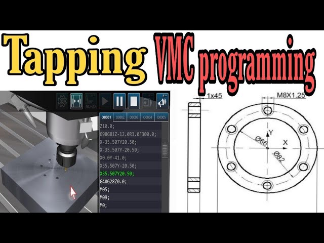 VMC program Tapping cycle G84, G81 Simulator में चलाए G98, G99, G43 explained by manish swami